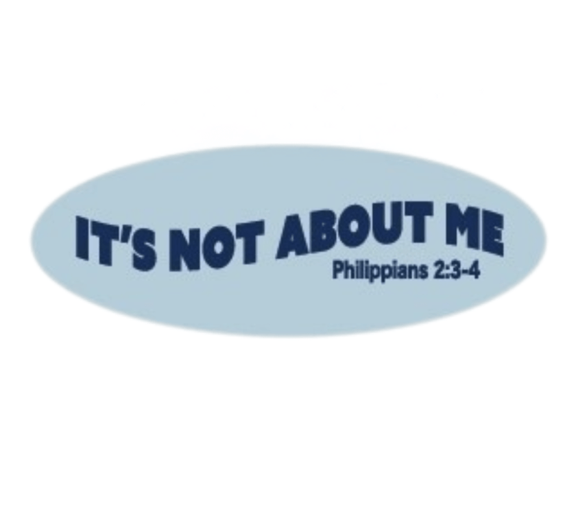 It's Not About Me Sticker - Blue - Pine Cove Web Store