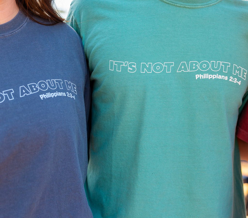 Adult It's Not About Me '25 Tee - Pine Cove Web Store