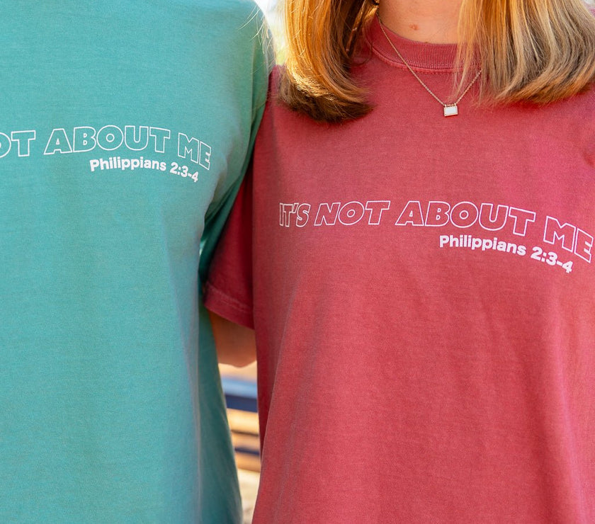 Adult It's Not About Me '25 Tee - Pine Cove Web Store